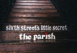 The Parish on 6th Street - Austin's Premier Live Music Venue