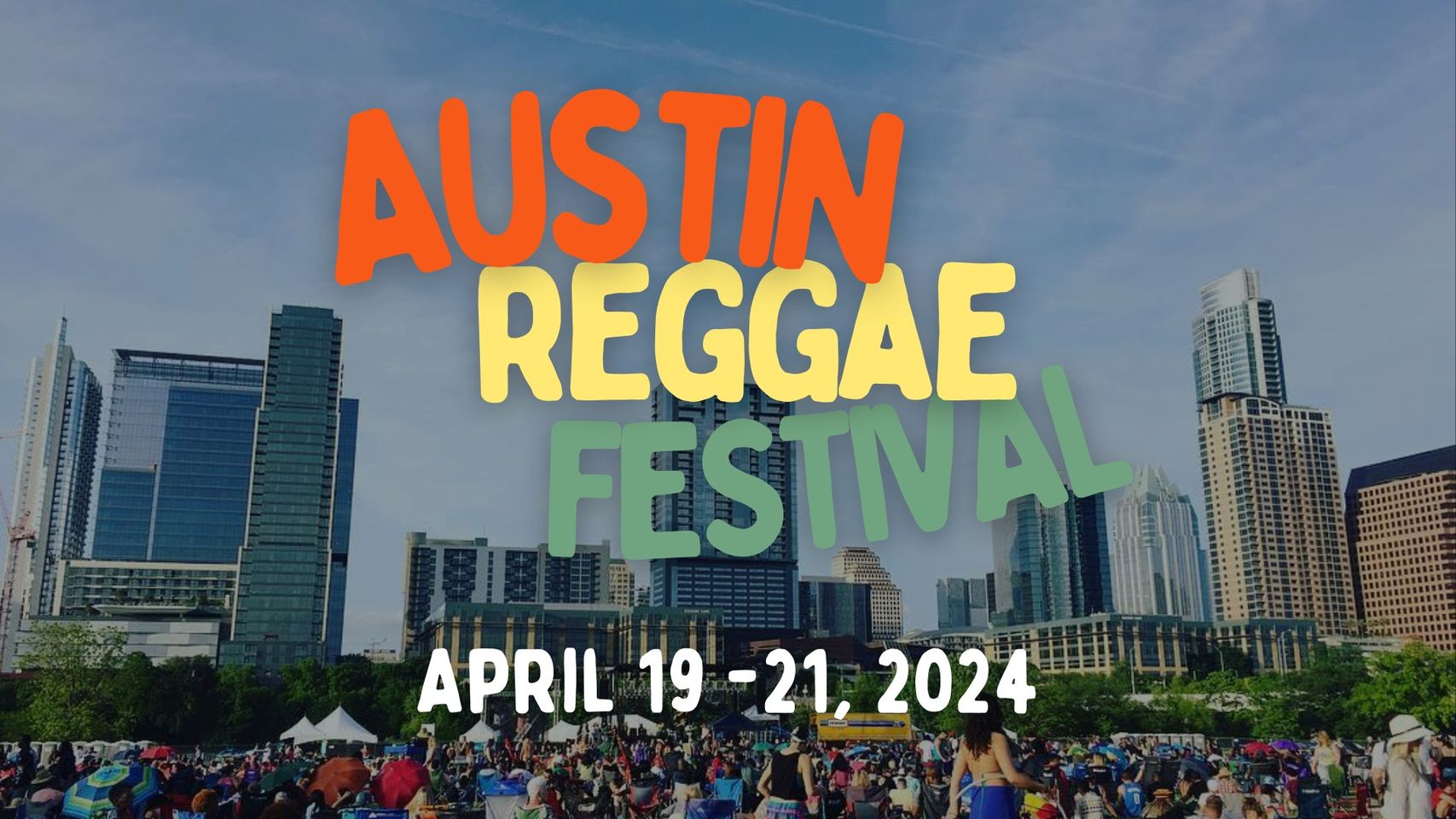 Austin Reggae Fest 2024 HeyAustin